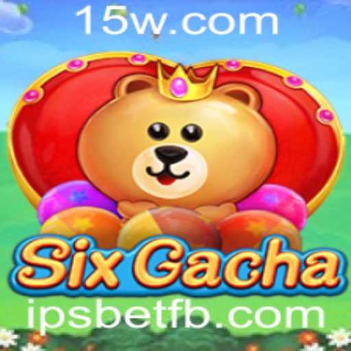 Descubra o Fascinante Mundo de SixGacha e a Emoção das Apostas Ipsbet